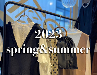 2023　Spring＆Summer collection🌸